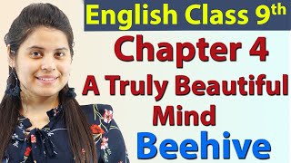 A Truly Beautiful Mind (हिन्दी में) - Class 9 English | Beehive Chapter 4 Explanation