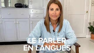 Le parler en langues (1)