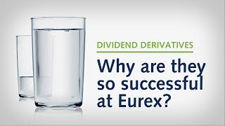 Dividend derivatives (part 2): why are they so successful at Eurex