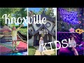 KNOXVILLE with KIDS!