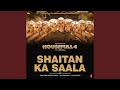 Download Shaitan Ka Saala From Housefull 4 mp3