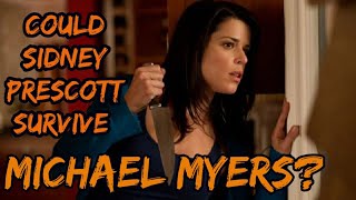 Could Sidney Prescott Survive Against 1978 Michael Myers?