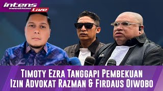 Timoty Ezra Selaku Praktisi Hukum Tanggapi Pembekuan BAS Razman \u0026 Firdaus Oleh Pengadilan Tinggi