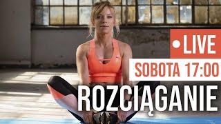 LIVE: ROZCIĄGANIE | STRETCHING CAŁEGO CIAŁA | Codziennie Fit