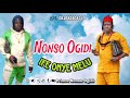 Prince Nonso Ogidi - Ife Onye Melu