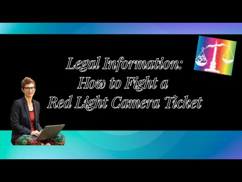 How to Fight your Red Light Camera Ticket and Why How to Fight your Red Light Camera Ticket and Why
