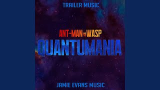 Ant-Man and The Wasp - Quantumania (Epic Trailer Version)