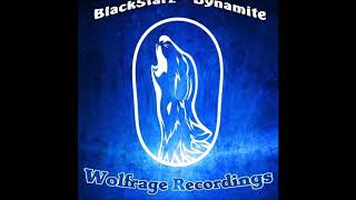 BlackStarz - Dynamite