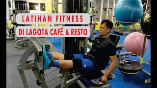 LATIHAN FITNESS DI LAGOTA CAFE \u0026 RESTO