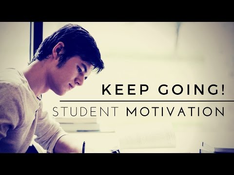 Keep Going! - School Motivation Keep Going! - School Motivation