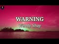 Wendy Shay - WARNING (Lyrics)