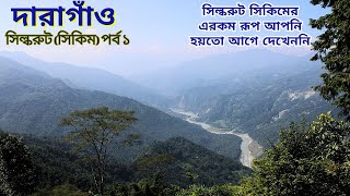 দারাগাঁও | Daragaon | Silk Route Sikkim | Kalimpong Tourist Places | Offbeat destination Kalimpong