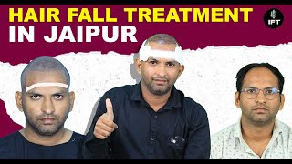 Hair Fall Treatment in Jaipur | Cost of Hair Fall Treatment in Jaipur | IFT Hair Science