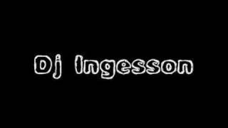 Dj Ingesson - In The Mix