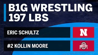 197 LBS: Eric Schultz (Nebraska) vs. #2 Kollin Moore (Ohio State) | Big Ten Wrestling