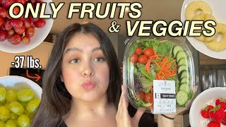 EATING ONLY FRUITS AND VEGETABLES FOR THREE DAYS