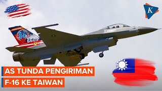 Ada Masalah, AS Tunda Pengiriman 66 Jet Tempur F-16V ke Taiwan