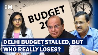 Delhi Budget Stalled Due To Centre vs Kejriwal Govt Logjam, But Who Really Loses???| Parliament