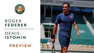 Roger Federer vs Denis Istomin - Preview Round 1 I Roland-Garros 2021