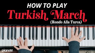 How To Play "Turkish March" by Mozart (Piano Lesson + PDF included)