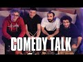 Comedy Talk - Episode 1