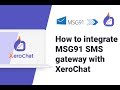 How to integrate MSG91 SMS Gateway With XeroChat