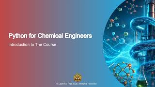 Python for Chemical Engineers | 01A