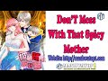 Don’T Mess With That Spicy Mother | ManhwaTop