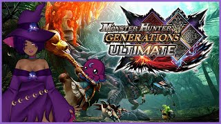 [Monster Hunter Generations Ultimate] Grindin & Vibin'