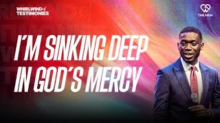 I'm Sinking Deep in God's Mercy (Whirlwind of Testimonies Prayer with PS) | 22nd April 2024