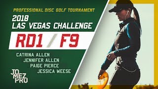 2018 Las Vegas Challenge | Rd1, F9, FPO | C. Allen, J. Allen, Pierce, Weese