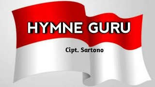 HYMNE GURU Lagu Wajib Nasional Indonesia Lirik