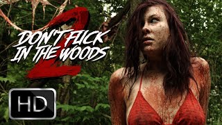 Download Don't Fuck In The Woods 2 'Official Trailer' mp3