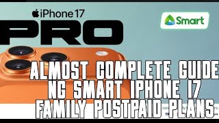 iPhone 17 Family Smart Postpaid Plan Guide and More