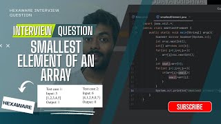 Smallest element of an array | Using java | Hexaware interview question