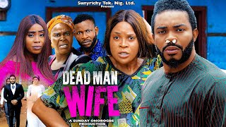 DEAD MAN'S WIFE Pt. 2 - Maleek Milton Kenechukwu Eze 2024 latest nigerian movie