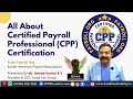 launching certified payroll professional cpp training for 1st time ever in india with mr. nanda