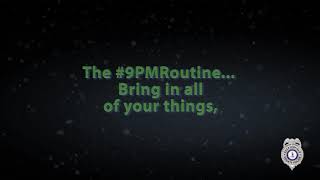 The 9PM Routine