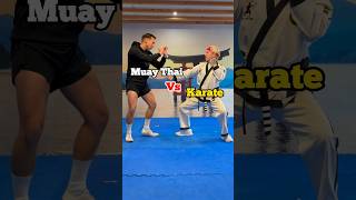 Karate vs Muay Thai #shorts