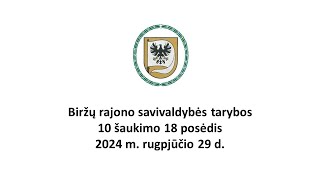 2024-08-29 Biržų rajono savivaldybės tarybos posėdis