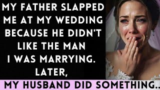 My Father slapped me at my Wedding because he didn't approve of the Man I Marry Publicly Shamin