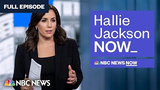 Hallie Jackson NOW - Aug. 3 | NBC News NOW
