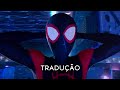 Homem-Aranha no Aranhaverso - Sunflower (Tradução) | Post Malone, Swae Lee