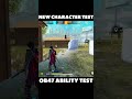 wall hacker character for free fire free fire ob47 new character ability test shorts