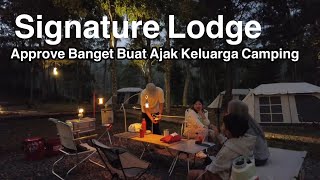 CAMP GROUND BARU DI CIKOLE |  SIGNATURE LODGE | ESTETIK CAMP