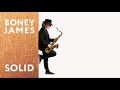 Boney James - Tonic (Official Audio)