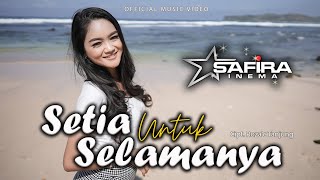 Safira Inema - Setia Untuk Selamanya (Official Music Video) DJ FULL BASS Thailand