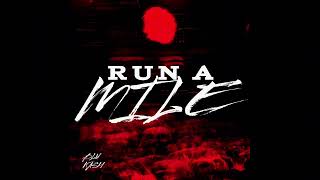 Blu Kash - Run A Mile