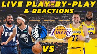 Dallas Mavericks vs Los Angeles Lakers | Live Play-By-Play \u0026 Reactions