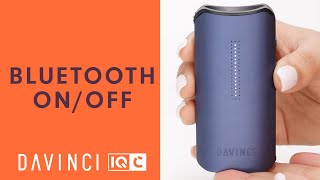 How To Turn ON/OFF Bluetooth on Your IQC Vaporizer